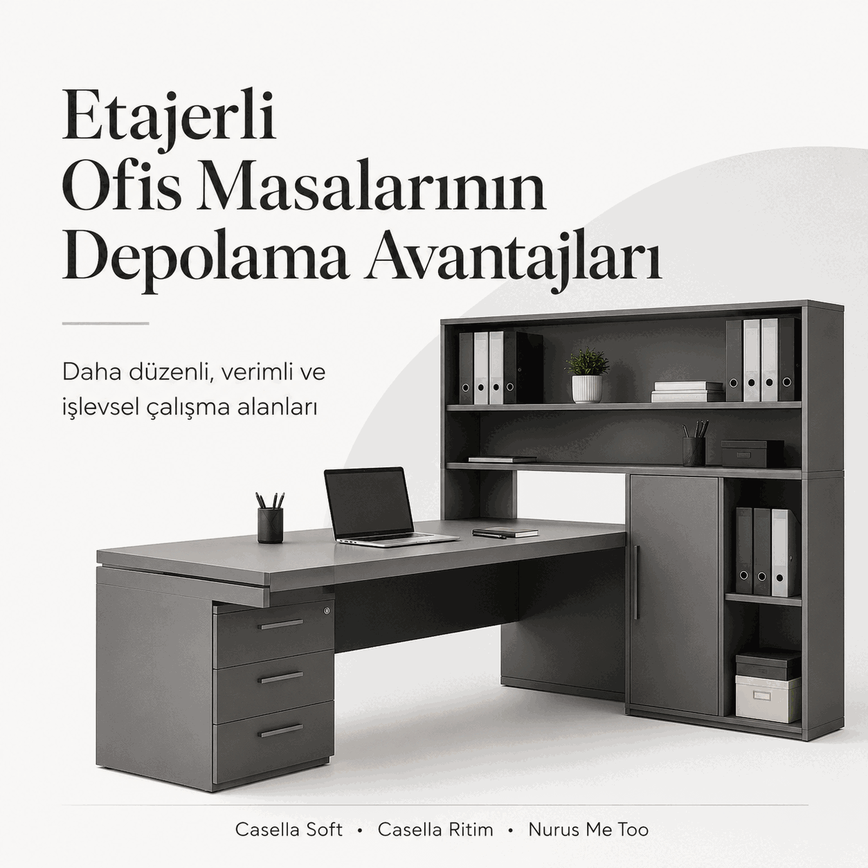 Etajerli Ofis Masalarının Sağladığı Depolama Avantajları Nelerdir?