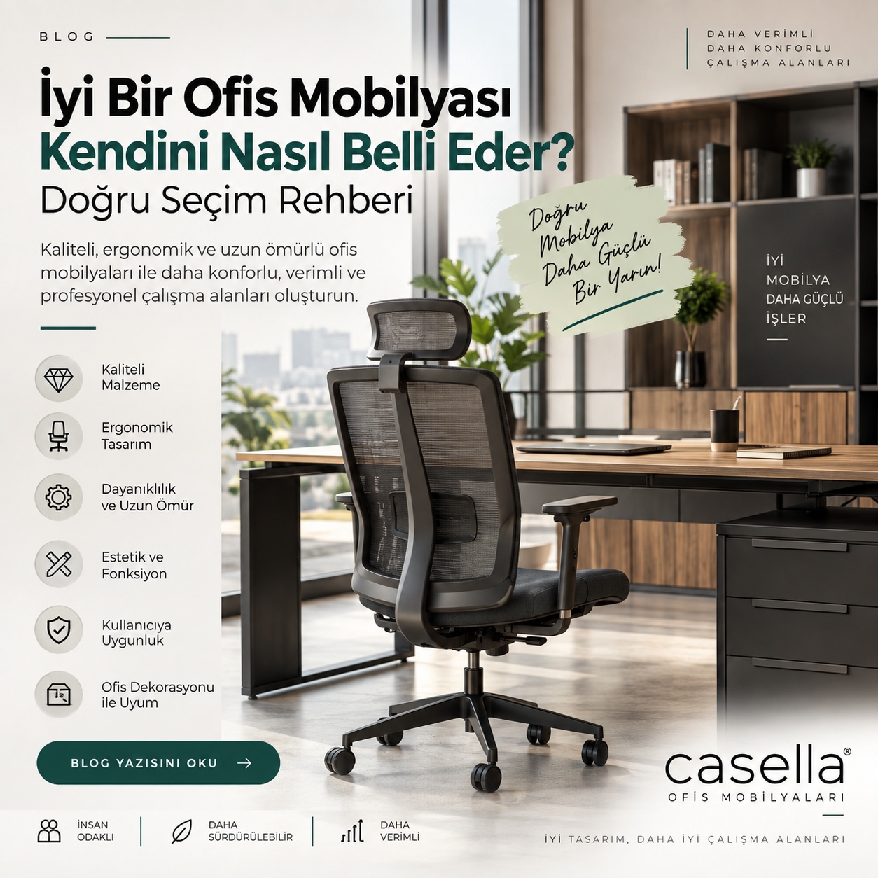 İyi Bir Ofis Mobilyası Kendini Nasıl Belli Eder? Doğru Seçim Rehberi