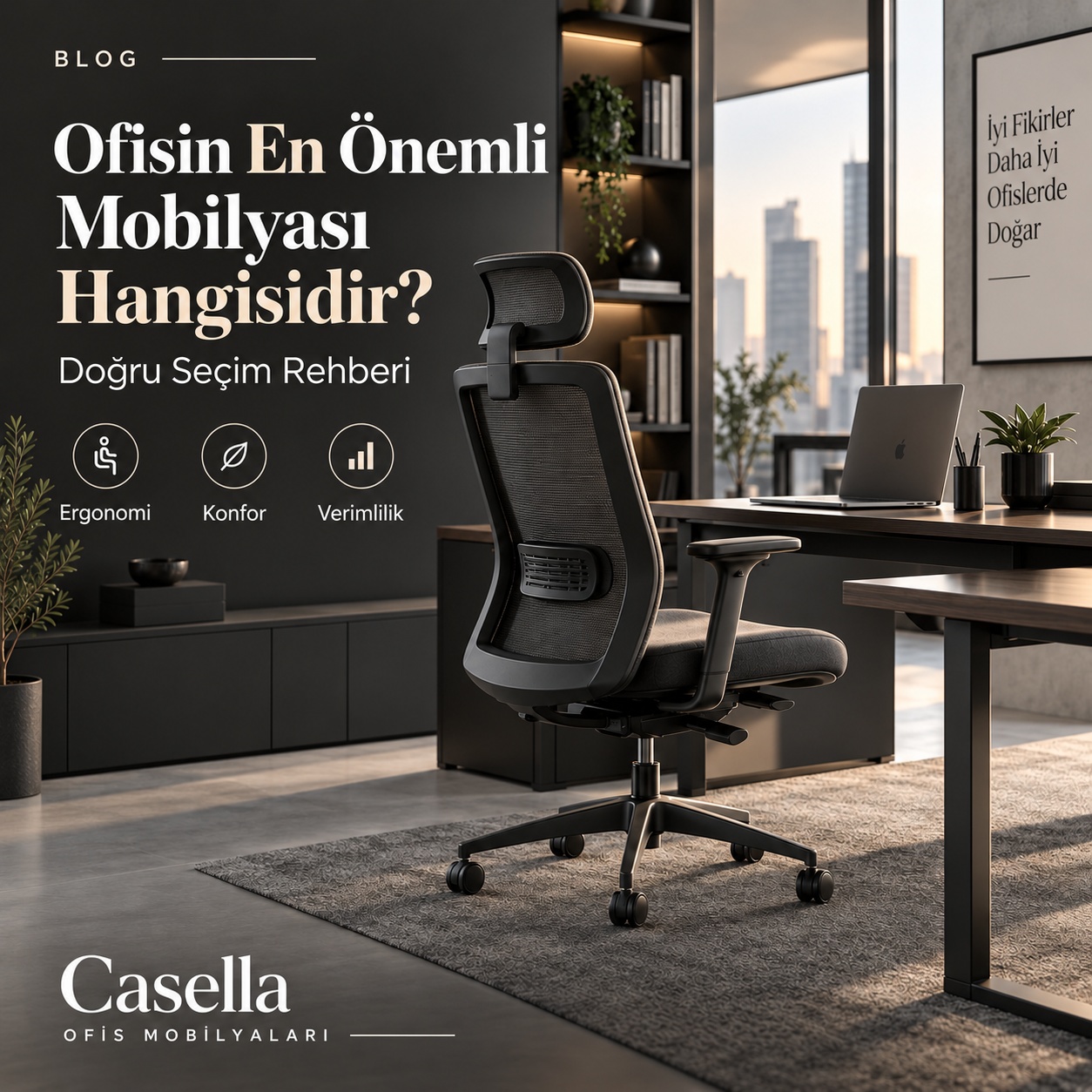 Ofisin En Önemli Mobilyası Hangisidir? Doğru Seçim Rehberi